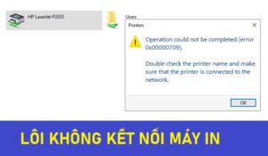 Cách sửa lỗi Error 0x00000709