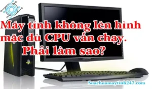 máy tính không lên hình