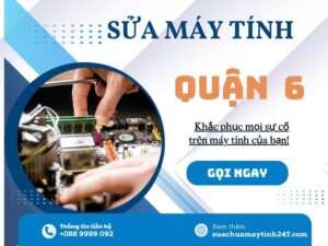 sửa máy tính quận 6