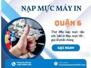 nạp mực máy in quận 6