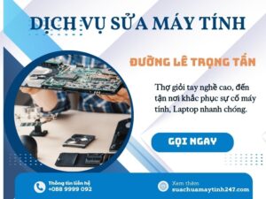 Sửa máy tính đường lê trọng tấn
