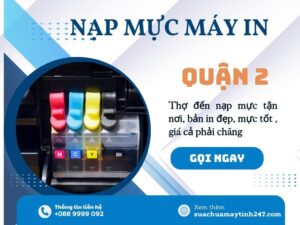 nạp mực máy in quận 2