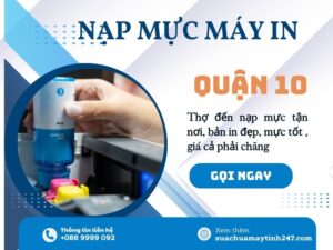 nạp mực máy in quận 10