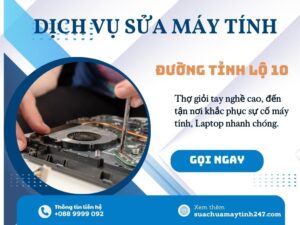 sửa máy tính đường tỉnh lộ 10