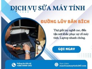 Sửa máy tính đường lũy bán bích