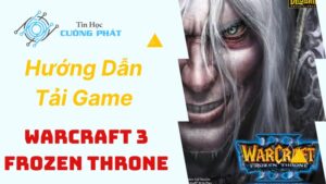 tải game warcraft 3 frozen throne