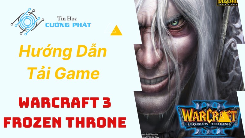 tải game warcraft 3 frozen throne
