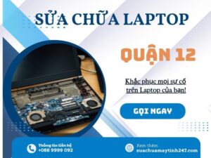 sửa laptop quận 12