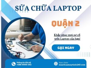 sửa laptop quận 2