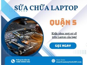 sửa laptop quận 5