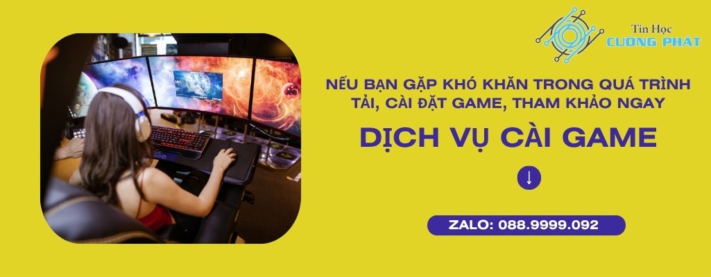 dịch vụ cài game Tin Học Cường Phát